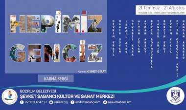 Bodrum Belediyesi’nden Sezonun İlk Sergisi: Hepimiz Genciz
