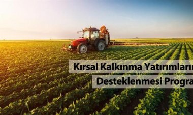 Kırsal Kalkınmada Tarıma Dayalı Ekonomik Yatırımlara Yüzde 50 Hibe Desteği Var