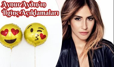 Aynur Aydın’ın İlginç Açıklamaları