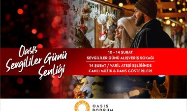 Sevgi Dolu Etkinlikler Oasis Bodrum’da