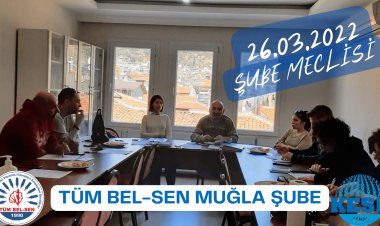 Tüm Bel-Sen Muğla Şube, Mecli̇s Toplantısını Gerçekleşti̇rdi̇