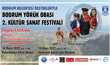 Bodrum Yörük Obası 2. Kültür Sanat Festivali Başlıyor