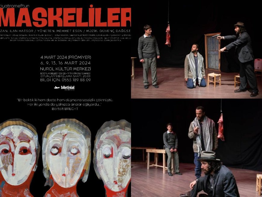 Tiyatro Meftun, 'Maskeliler' Adlı Oyunla İzleyicilerle Buluşuyor