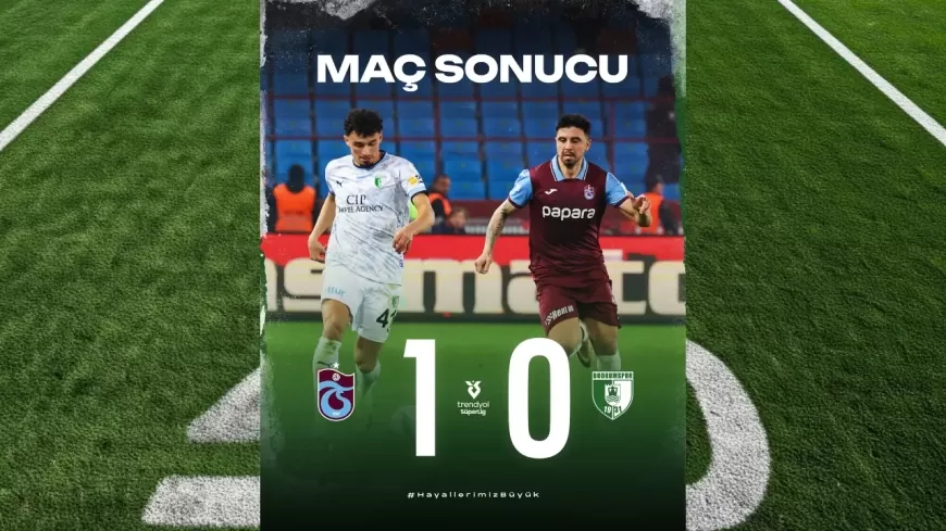 Trabzonspor, Süper Lig’de Sipay Bodrum FK’yı 1-0 Mağlup Etti: Pedro Malheiro’dan Kritik Gol