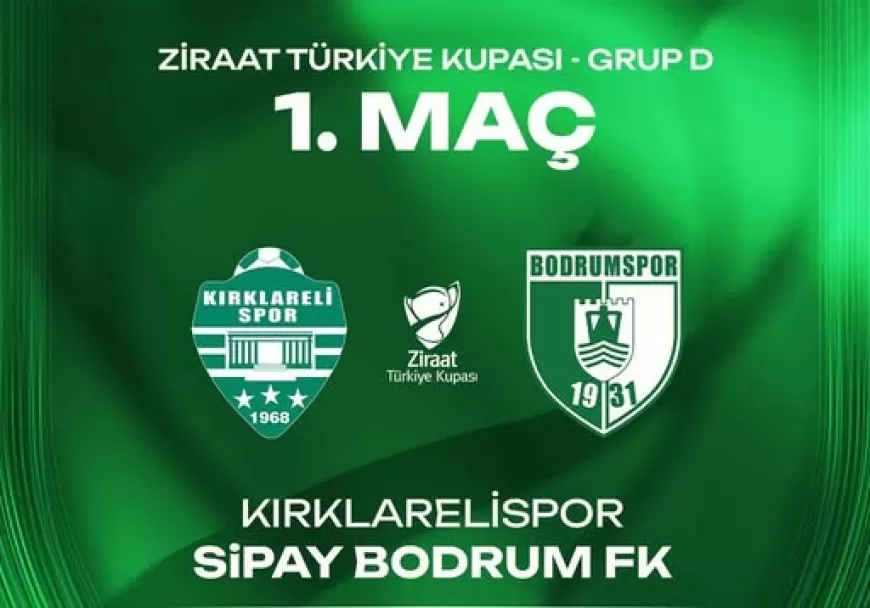 Ziraat Türkiye Kupası Grup D İlk Maçında Sipay Bodrum FK, Kırklarelispor’a Konuk Oluyor