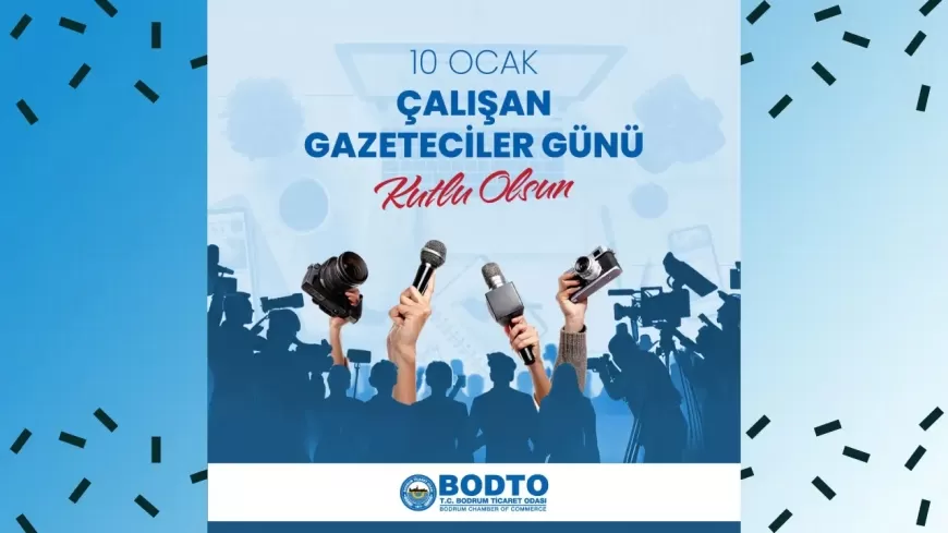 BODTO Yönetim Kurulu Başkanı Mahmut Serdar Kocadon’dan  Çalışan Gazeteciler Günü Mesajı