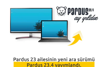 Pardus 23.4 “Ay Yıldız” Sürümü Yayınlandı: Yerli İşletim Sisteminde Büyük Güncelleme