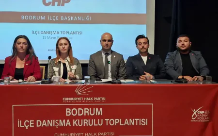 CHP Bodrum İlçe Danışma Kurulu Toplantısı Coşkulu Katılımla Gerçekleştirildi