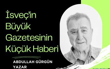 İsveç’in Büyük Gazetesinin Küçük Haberi
