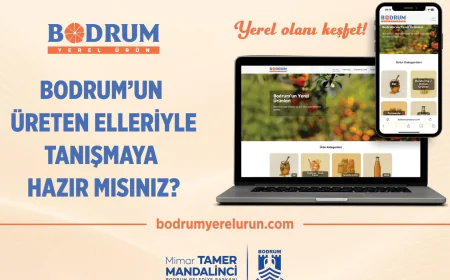 Bodrum’un Yerel Ürünleri Artık Tek Tık Uzağınızda