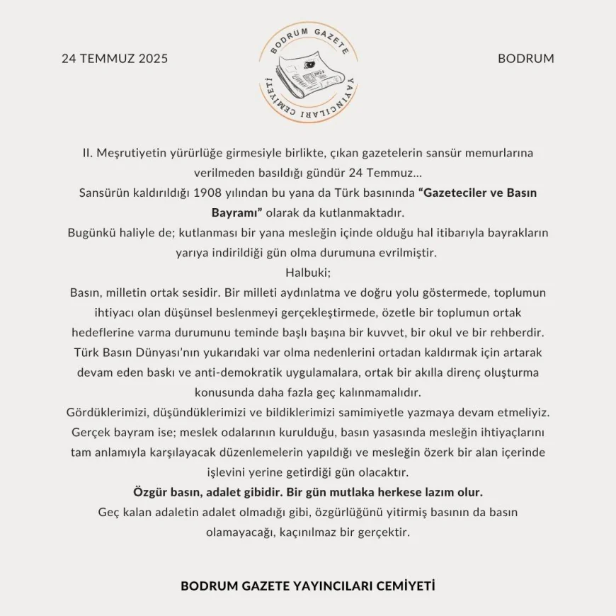 Bodrum Gazete Yayıncıları Cemiyeti’nden 24 Temmuz Mesajı: Basın Bayramı Değil, Özgürlük Mücadelesi Günü