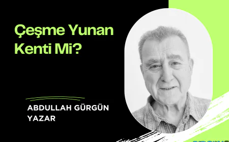 Çeşme Yunan Kenti Mi?