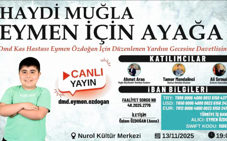 Muğla 13 Kasım’da Eymen’e Umut İçin Buluşuyor