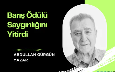 Barış Ödülü Saygınlığını Yitirdi