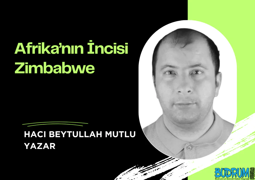 Afrika’nın İncisi Zimbabwe