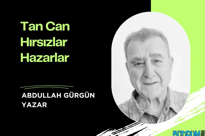 Tan Can –Hırsızlar - Hazarlar
