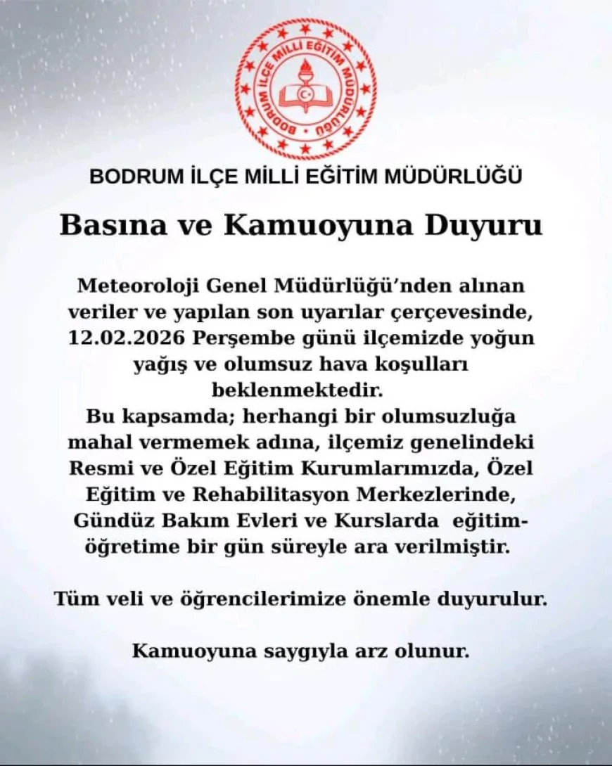 Bodrum'da Okullar Tatil Edildi: 12 Şubat 2026 Perşembe Günü Eğitime Ara Verildi