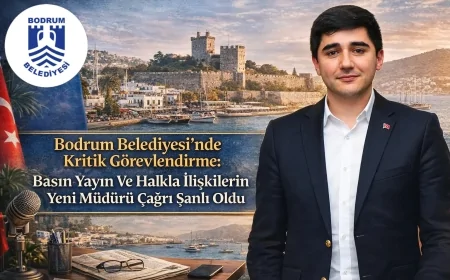 Bodrum Belediyesi’nde Kritik Görevlendirme: Basın Yayın Ve Halkla İlişkilerin Yeni Müdürü Çağrı Şanlı Oldu
