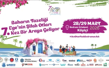 7. Bodrum Acı Ot Festivali İçin Geri Sayım Başladı: Ortakent’te Doğal Lezzet Şöleni