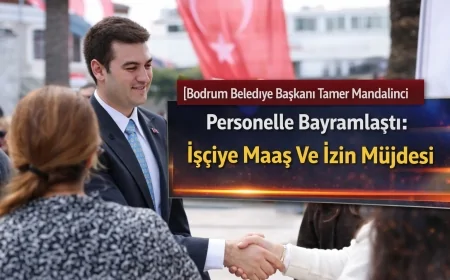 Bodrum Belediye Başkanı Tamer Mandalinci Personelle Bayramlaştı: İşçiye Maaş Ve İzin Müjdesi
