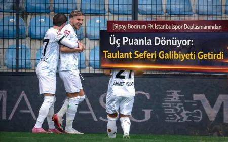 Sipay Bodrum FK İstanbulspor Deplasmanından Üç Puanla Dönüyor: Taulant Seferi Galibiyeti Getirdi