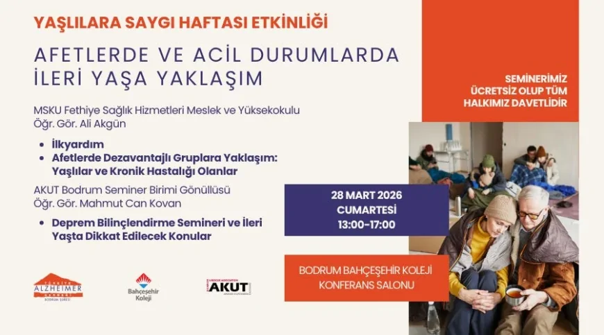 Türkiye Alzheimer Derneği Bodrum Şubesi’nden Kritik Seminer: Afetlerde Ve Acil Durumlarda İleri Yaş Yönetimi