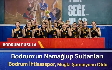 Bodrum’un Namağlup Sultanları: Bodrum İhtisasspor Muğla Şampiyonu Oldu