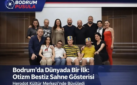 Bodrum’da Dünyada Bir İlk: Otizm Bestiz Sahne Gösterisi Herodot Kültür Merkezi’nde Büyüledi