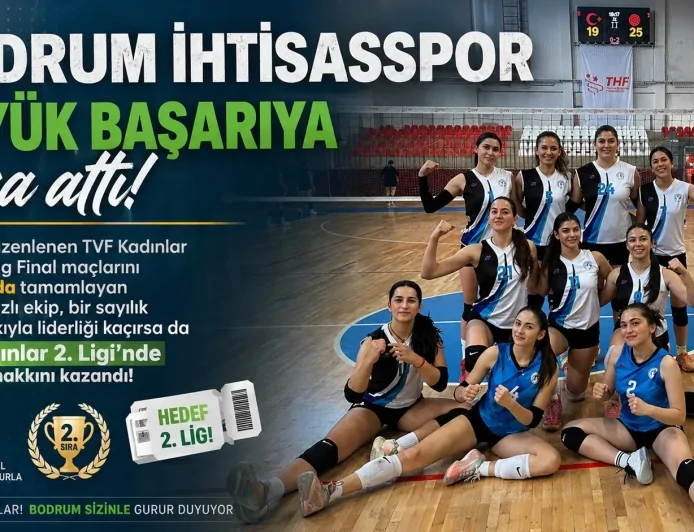 Bodrum İhtisasspor Kadınlar 2. Ligi Yolunda: Uşak’taki Final Grubunu İkinci Tamamladı