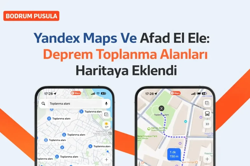Yandex Maps Ve Afad El Ele: Deprem Toplanma Alanları Haritaya Eklendi