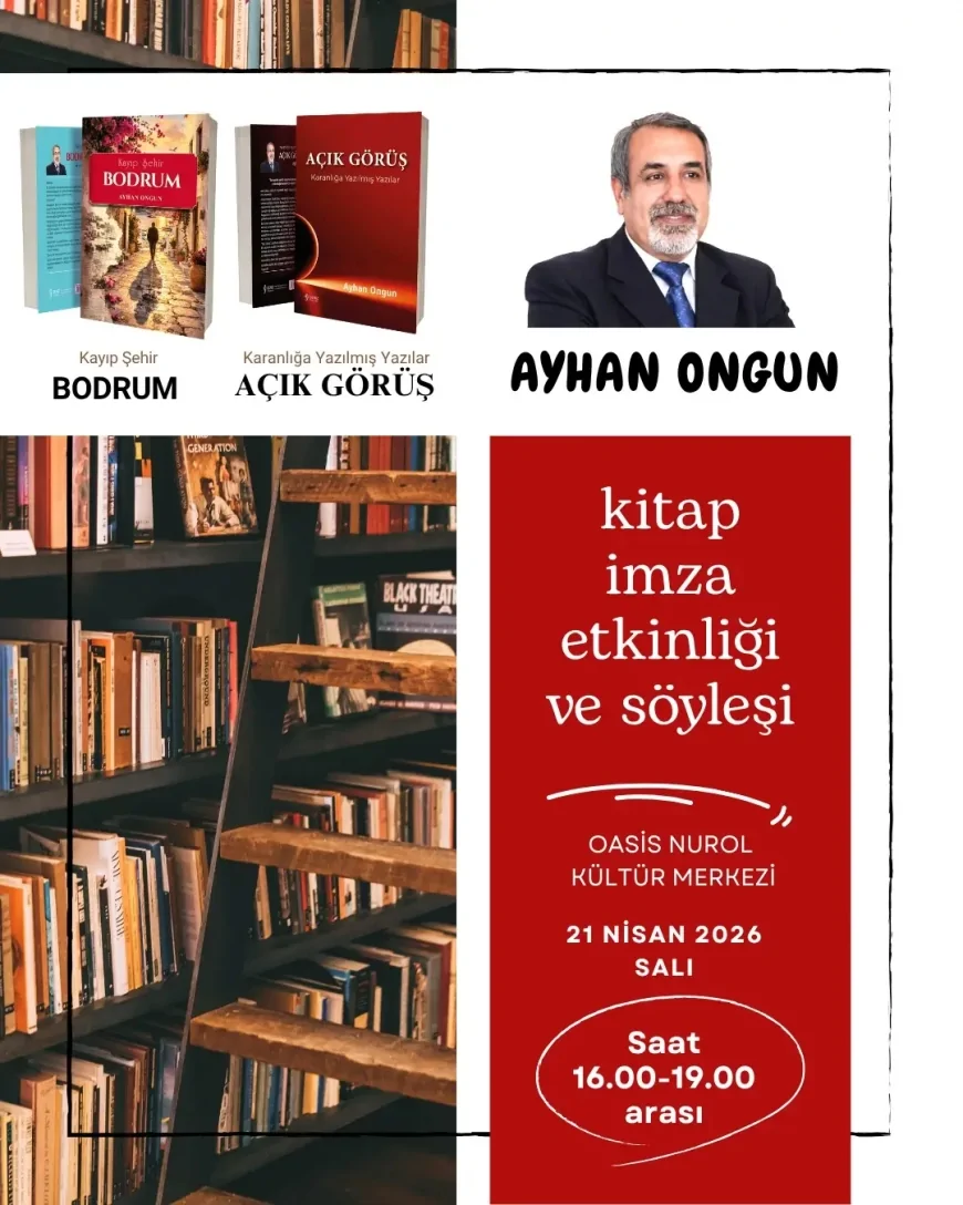 Ayhan Ongun Bodrum’da Okurlarıyla Buluşuyor: Kitap İmza Etkinliği Ve Söyleşi Detayları
