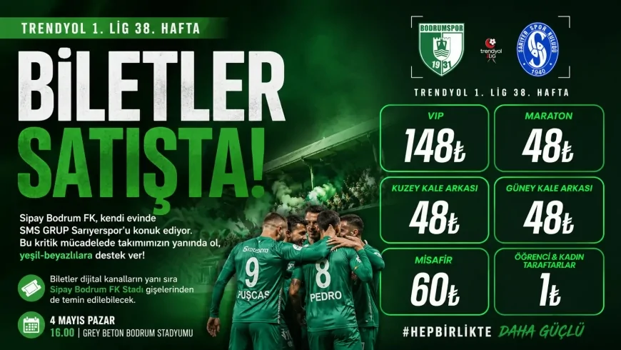 Sipay Bodrum FK – SMS GRUP Sarıyerspor Maçı Biletleri Genel Satışa Sunuldu