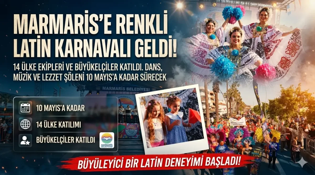 Marmaris’te Latin Rüzgarı Esiyor: Latin Fest Muhteşem Bir Karnavalla Başladı