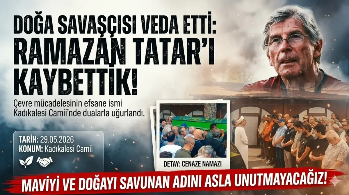 Bodrum Çevre Hareketinin Acı Kaybı: Aktivist Ramazan Tatar Son Yolculuğuna Uğurlandı