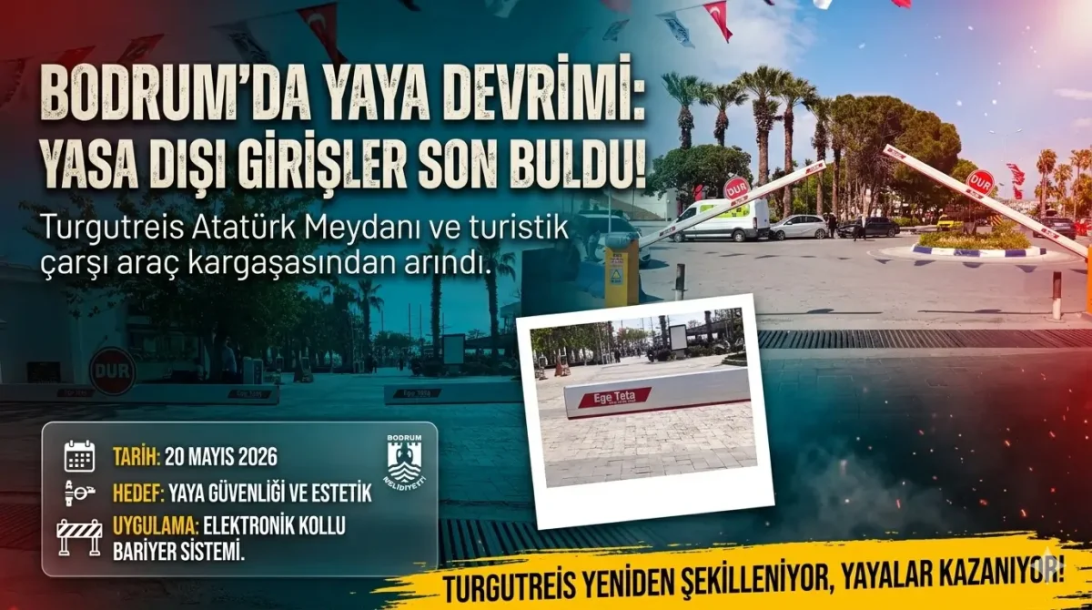 Turgutreis Atatürk Meydanı’nda Kaçak Geçişlere Elektronik Bariyerli Çözüm