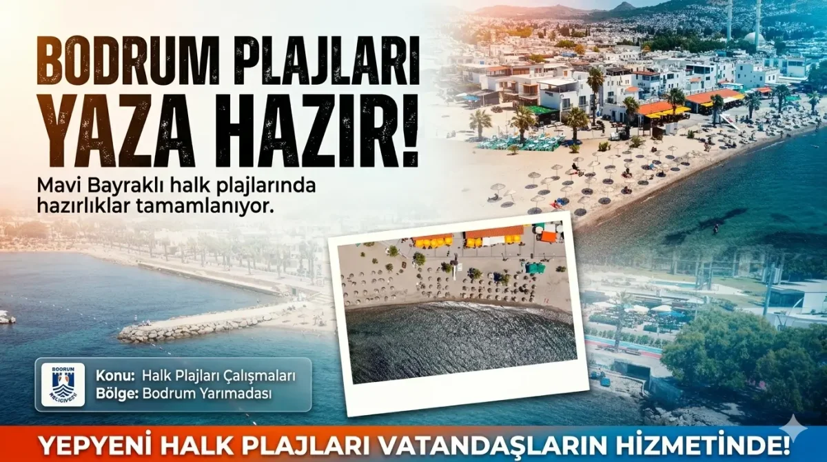 Bodrum’da Halk Plajları Sezona Hazır: Türkbükü’ne Yeni Plaj Kazandırıldı
