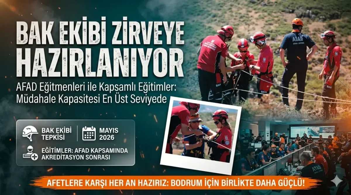 BAK Ekibinden Profesyonel Eğitim: Bodrum Afetlere Hazır
