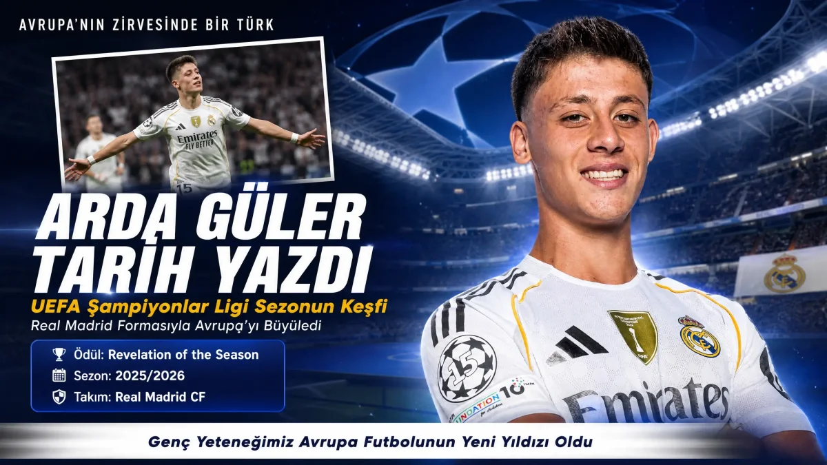 Arda Güler Şampiyonlar Ligi'nde Sezonun Keşfi Seçildi: Real Madrid'in Türk Yıldızı Avrupa'yı Salladı