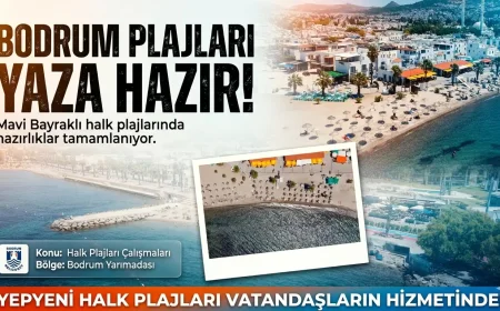 Bodrum’da Halk Plajları Sezona Hazır: Türkbükü’ne Yeni Plaj Kazandırıldı