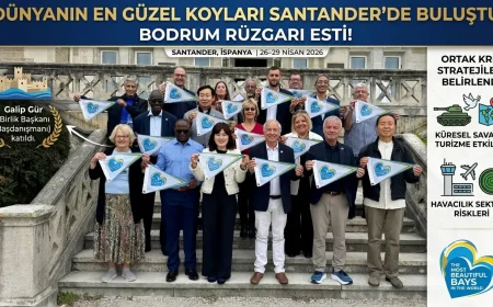 Dünyanın En Güzel Koyları Birliği Santander’de Toplandı Bodrum Stratejik Rol Üstlendi