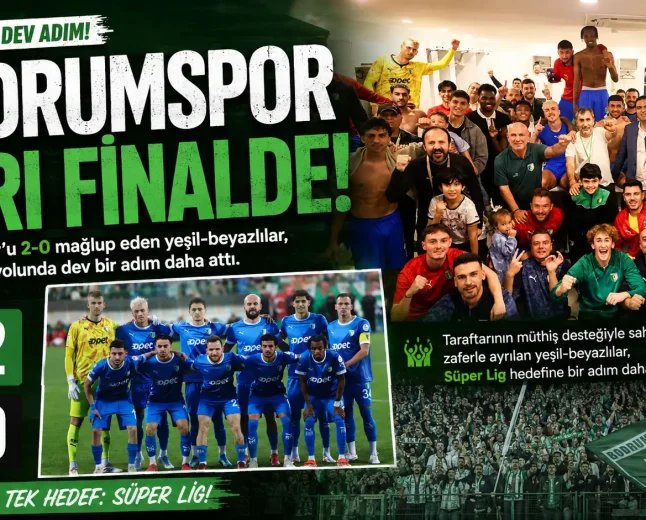 Bodrumspor, Pendikspor’u 2 Golle Geçip Yarı Finale Yükseldi: Süper Lig Hayali Sürüyor