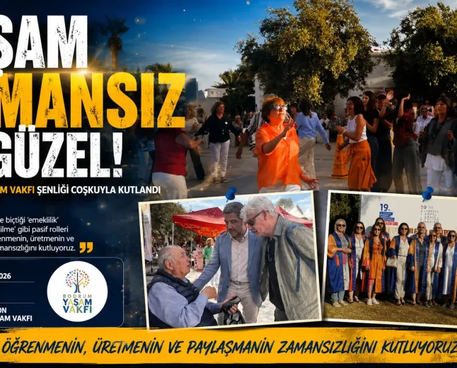 Bodrum’da İlham Veren Konuşma: "Emeklilik Rolünü Reddediyoruz, Öğrenerek Gençleşiyoruz"
