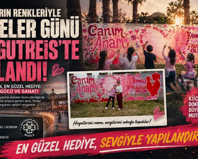 Bodrum’da Anneler Günü’ne Özel Yaratıcı Sergi: Çocuklar Sevgilerini Streç Filmlere Resmetti