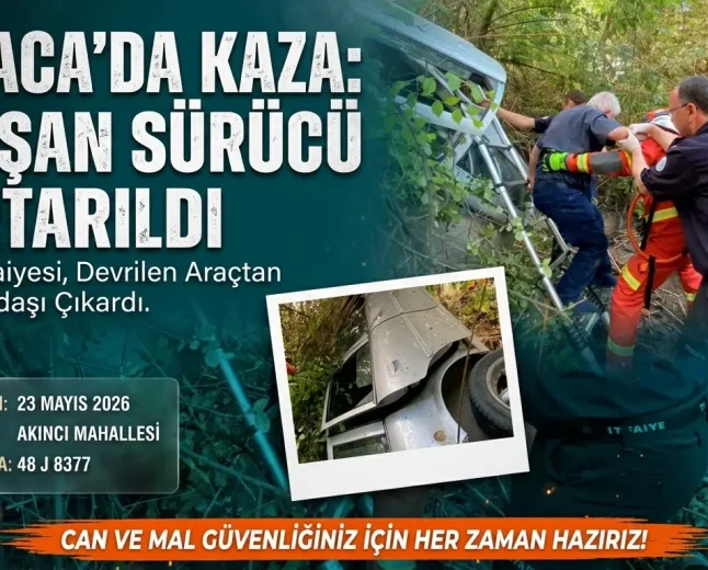 Ortaca’da Trafik Kazası: Kanal İçine Devrilen Araçta Sıkışan Vatandaş Kurtarıldı