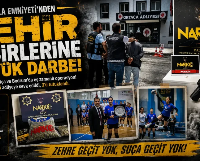 Muğla İl Emniyet Müdürlüğü’nden Bayram Öncesi Büyük Uyuşturucu Operasyonu