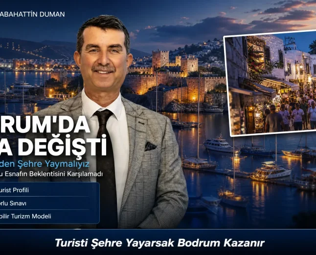 BOYD Başkanı Sabahattin Duman’dan Turizm Analizi: "Sorun Turist Eksikliği Değil, Rotanın Değişmesi"