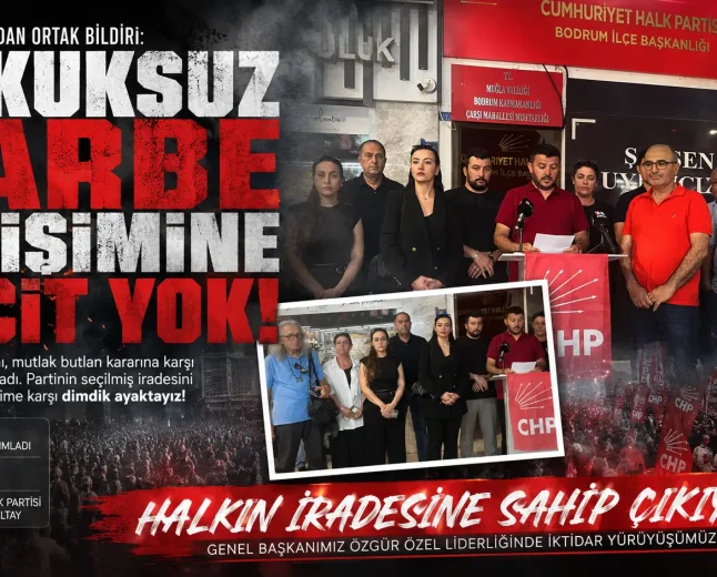 CHP’den 81 İl Başkanının İmzasıyla Ortak Bildiri: Hukuksuz Darbe Girişimini Tanımıyoruz