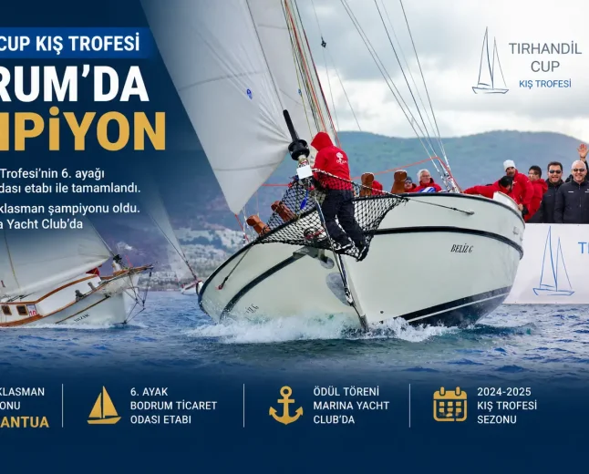 Bodrum’un Yaşayan Mirası Tırhandiller Şampiyonlarını Belirledi: Tırhandil Cup Kış Trofesi Tamamlandı