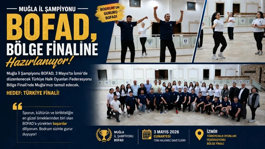 Bodrum’un Gururu BOFAD Bölge Finali İçin İzmir Yolunda: Hedef Türkiye Şampiyonluğu