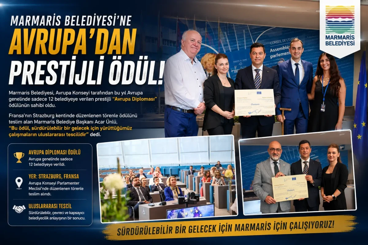 Marmaris Belediyesi’ne Avrupa’dan Büyük Onur: Avrupa Diploması Strazburg’da Teslim Alındı